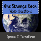 One Strange Rock Episode 7 Terraform Video Questions