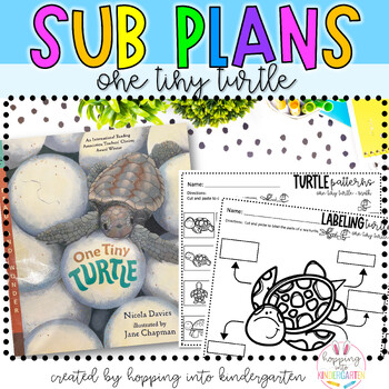 Preview of One Tiny Turtle - Emergency Sub Plans, Under the Sea, Sea Turtles, Printables