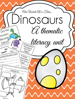 Preview of One Week at A Time - Dinosaur Thematic Literacy Unit