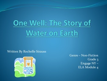 Preview of One Well The Story of Water - ELA - Module 4