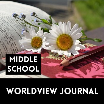Preview of One Year Of Weekly Middle School Christian Worldview Journal Writing Prompts