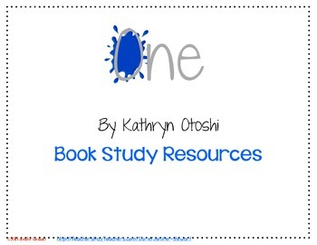 Preview of One by Kathryn Otoshi - Book Study Resources