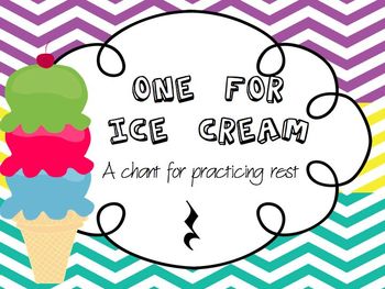Preview of One for Ice Cream, A Chant for Practicing Rest