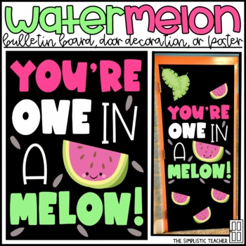 Preview of One in a Melon "Watermelon" Summer Bulletin Board or Door Decoration Kit