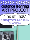 Online Art Projects with lots of choice for high school!