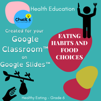 Preview of Online Health - Healthy Eating - Eating Habits and Food Choices - Google Slides™