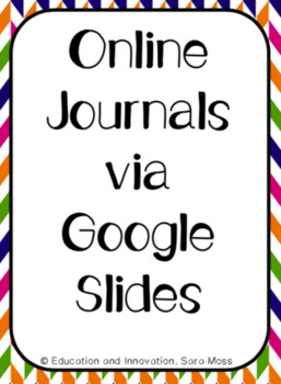 Preview of Online Journal Template--Cross Curricular--Google Slides Resource