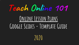 Online Lesson Plan Template - Google Slides