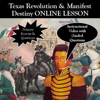Preview of Texas Revolution & Manifest Destiny Distance Learning Assignment