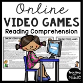 Online Video Games Informational Text  Reading Comprehensi