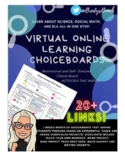 1 FULL WEEK-Online Virtual Choice Board!! 20+ Links/Activities
