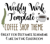 Online Weekly Work Template- Coffee Shop Theme!