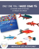 Only One You  / Nadie Como Tu (Preschool, Kindergarten and