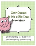 Only Squeal If It's a Big Deal Board Game- Tattling vs. Reporting