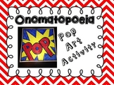 Onomatopoeia Pop Art Activity FREEBIE figurative language