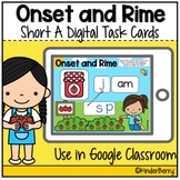 Onset and Rime Short A Digital Task Cards | Google Classroom