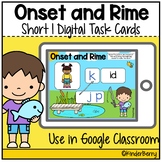 Onset and Rime Short I Digital Task Cards | Google Classroom