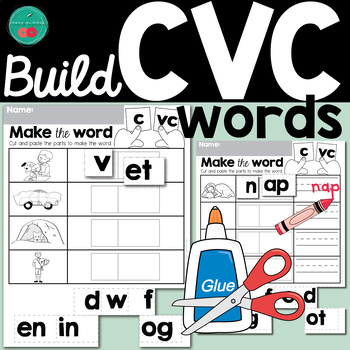 Preview of Building CVC Words Worksheets - Onset and Rime CVC Cut, Paste and Write