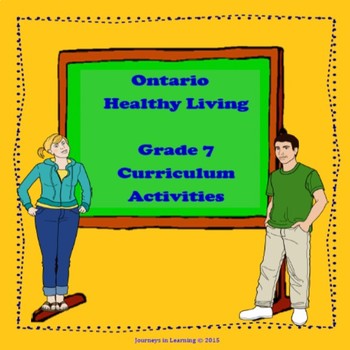 Preview of Ontario Healthy Living Grade 7 Curriculum Activities