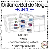 Ontario/Bal de Neige Texts + Comprehension Questions + Act