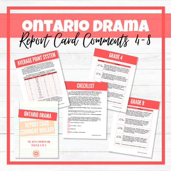 Preview of Ontario DRAMA Report Card Comment Builder - Grades 4 to 8