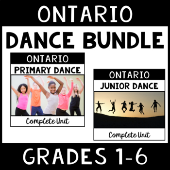 Preview of Ontario Dance Bundle (Grade 1 to Grade 6)