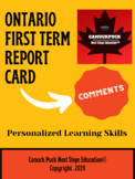 Ontario First Term Report Card Comments (EDITABLE FULLY WRITTEN)