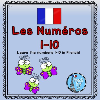 Ontario Core French Numbers 1-10 (Les Numéros) Freebie