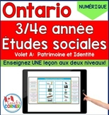 Ontario Grade 3/4 Social Studies Strand A DIGITAL FRENCH I