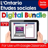 Ontario Grade 5/6 Social Studies Digital Bundle | French Version