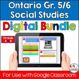 Ontario Grade 5/6 Social Studies Digital Bundle