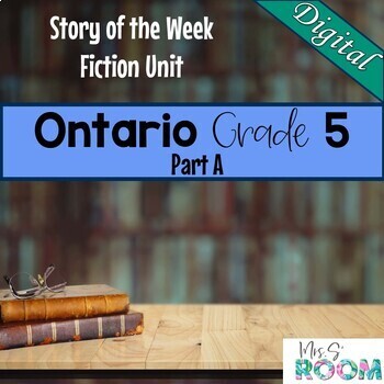 Preview of Ontario Grade 5 Fiction Reading Stories Part A (NEW 2023 CURRICULUM)