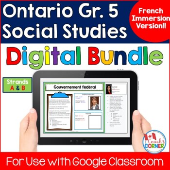 Preview of Ontario Grade 5 Social Studies Digital Bundle:  FRENCH IMMERSION VERSION
