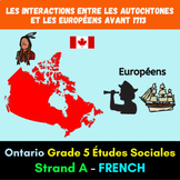 Ontario Grade 5 Social Studies FRENCH - Indigenous and Eur