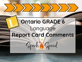 Ontario Grade 6 Language Report Card Comments (former 4 st
