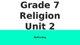 Ontario Grade 7 Religion Unit 2: Believing (Distance Learn