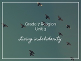 Ontario Grade 7 Religion Unit 3: Living in Solidarity (Dis