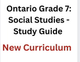 Ontario Grade 7 Social Studies: Study Guide (new curriculum)