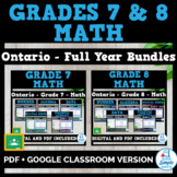 Ontario Grades 7 & 8 Full Year Bundle - Math - GOOGLE AND PDF