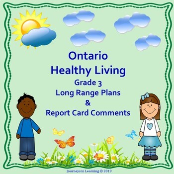Preview of Ontario Healthy Living Grade 3 Long Range Plans & Report Card Comments