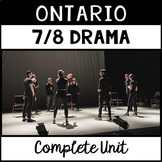 Ontario Intermediate Drama Unit (Grade 7 and Grade 8)