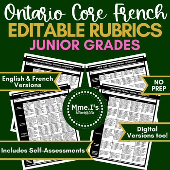 Preview of Ontario Core French Rubrics & Self-Assessments | Junior | Fully Editable