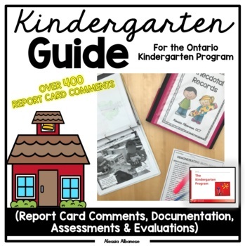 Preview of Ontario Kindergarten Guide -> Report Card Comments/Assessment/Documentation
