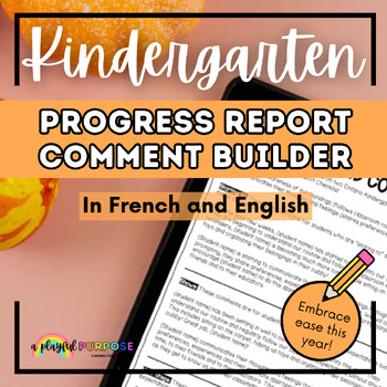 Preview of Ontario Kindergarten Progress Report Comment Builder (English AND French)