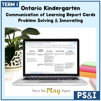 Preview of Ontario Kindergarten Report Card Comments Problem Solving and Innovating TERM 1