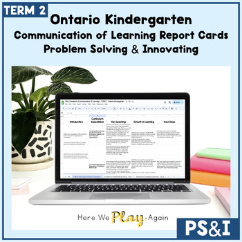 Preview of Ontario Kindergarten Report Card Comments Problem Solving and Innovating TERM 2