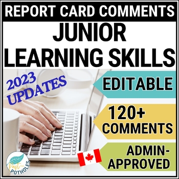 Preview of Learning Skills Report Card Comments - Ontario Grades 4,5,6 - Junior - EDITABLE