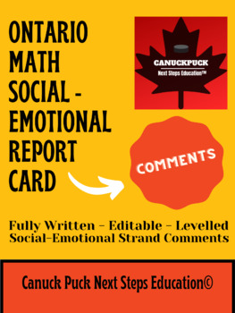 Preview of Ontario Math Social Emotional Comments (FULLY WRITTEN & EDITABLE)