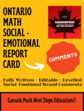 Ontario Math Social Emotional Comments (FULLY WRITTEN & EDITABLE)