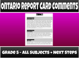 Ontario Report Card Comments - Grade 5 - ALL SUBJECTS (NEW